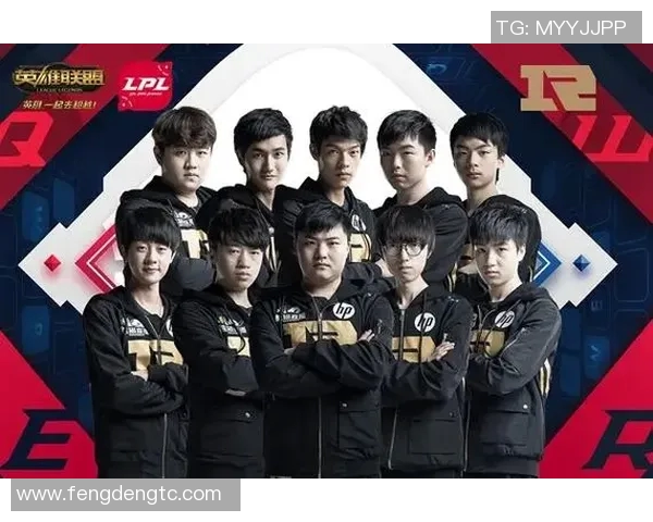 电竞数据深入解析RNG战队实力与战术布局助力英雄联盟赛场辉煌 电竞数据深入解析RNG战队实力与战术布局助力英雄联盟赛场辉煌